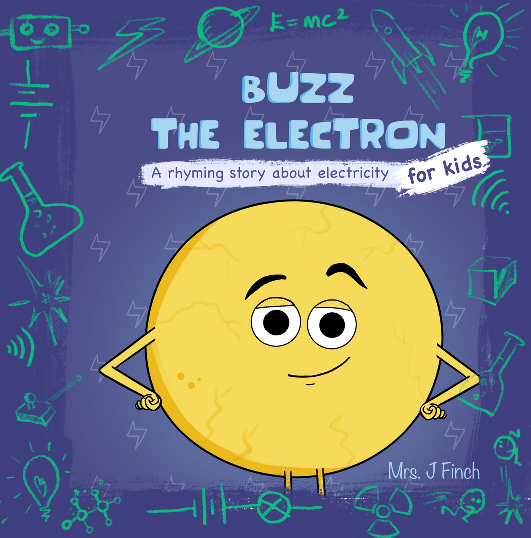 Buzz The Electron (PREMIUM Paper Back Version)